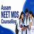 Assam NEET MDS Counselling 2026: Dates, Registration, Choice Filling, Seat Allotment